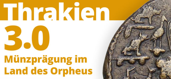 Thrakien 3. 0 | Ausstellungseröffnung Banner mit thrakischer Münze |© Muenzkabinett-SMB